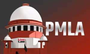 Enforcement Directorate Action Under PMLA: Can Bail Be Easily Granted in Money Laundering Cases?